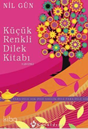 Küçük Renkli Dilek Kitabı; (Para Dile Aşk Dile Sağlık Dile) - 1