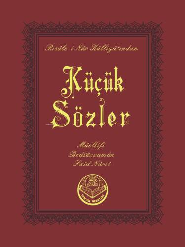 Küçük Sözler (Çanta Boy);Risale - i Nur Külliyatından - 1