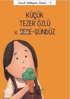 Küçük Tezer Özlü ve Gece - Gündüz - 1