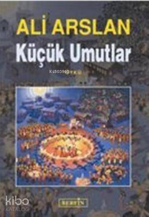 Küçük Umutlar - 1