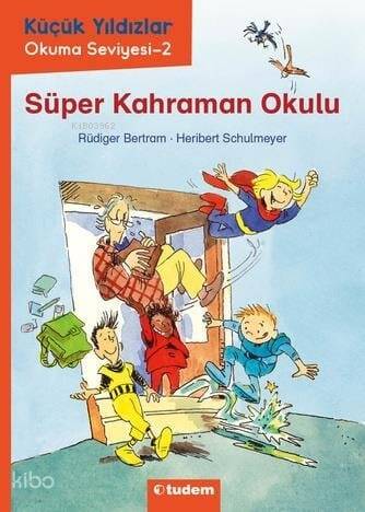 Küçük Yıldızlar: Süper Kahraman Okulu - 1