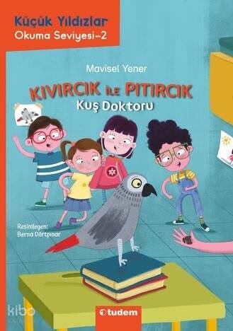 Küçük Yıldızlar:Kıvırcık İle Pıtırcık: Kuş Doktoru - 1