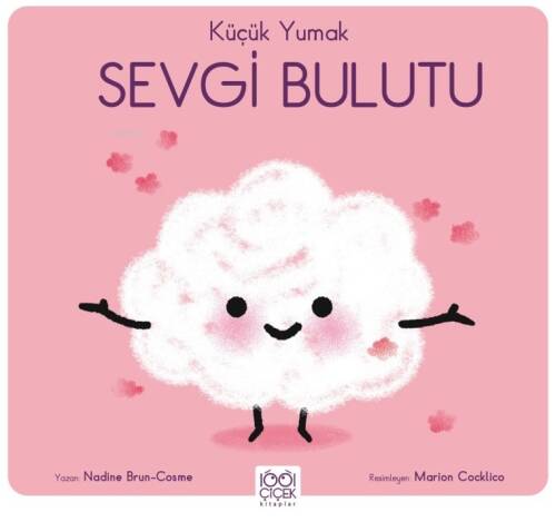 Küçük Yumak Sevgi Bulutu - 1