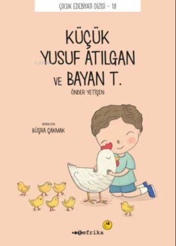 Küçük Yusuf Atılgan ve Bayan T. - 1