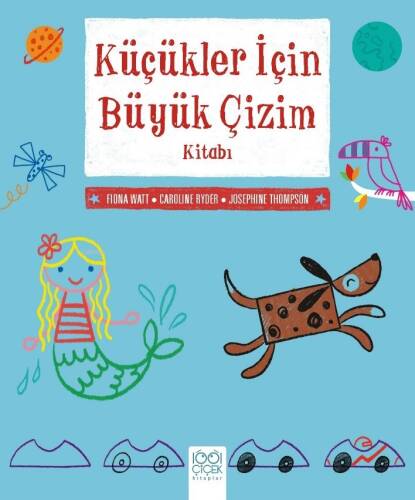 Küçükler İçin Büyük Çizim Kitabı - 1