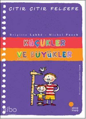 Küçükler ve Büyükler; Çıtır Çıtır Felsefe 24 - 1