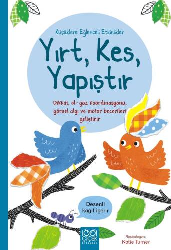 Küçüklere Eğlenceli Etkinlikler Yırt, Kes, Yapıştır - 1