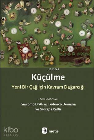 Küçülme; Yeni Bir Çağ İçin Kavram Dağarcığı - 1