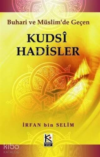 Kudsi Hadisler - 1