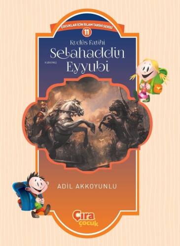 Kudüs Fatihi Selahaddin Eyyubi - 1