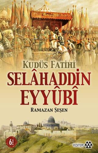 Kudüs Fatihi Selahaddin Eyyubi - 1