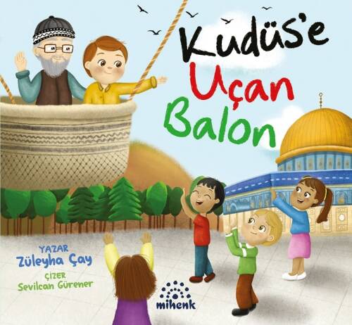 Kudüs'e Uçan Balon - 1