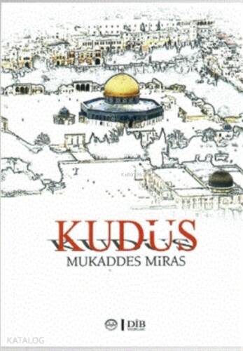 Kudüs;Mukaddes Miras - 1