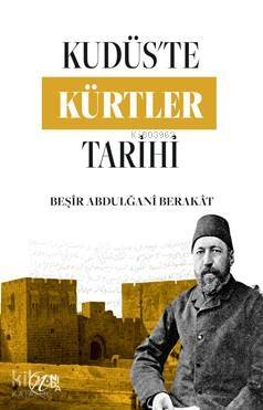 Kudüs'te Kürtler Tarihi - 1