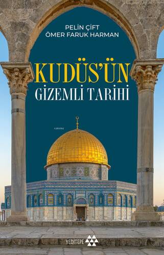 Kudüs'ün Gizemli Tarihi - 1