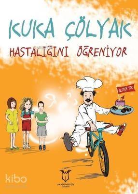 Kuka Çolyak Hastalığını Öğreniyor - 1