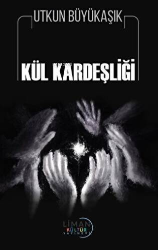 Kül Kardeşliği - 1