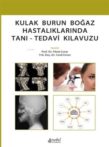 Kulak Burun Boğaz Hastalıklarında Tanı Tedavi Kılavuzu - 1