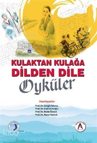 Kulaktan Kulağa Dilden Dile Öyküler - 1