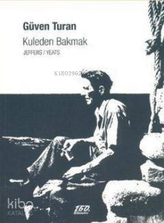 Kuleden Bakmak - 1