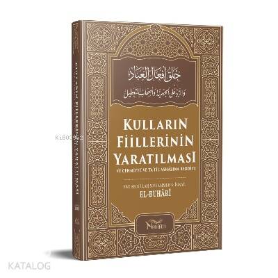 Kulların Fiillerinin Yaratılması - 1