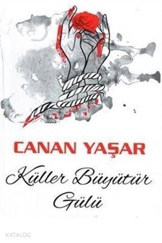 Küller Büyütür Gülü - 1