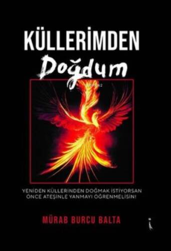 Küllerimden Doğdum - 1