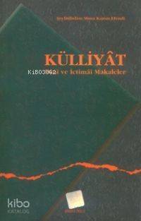 Külliyat Dini ve İctimai Makaleler - 1