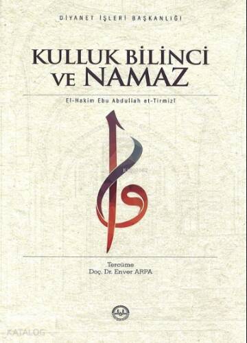 Kulluk Bilinci ve Namaz - 1