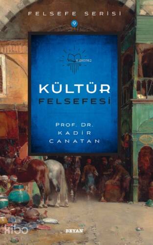 Kültür Felsefesi - 1