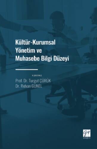 Kültür-Kurumsal Yönetim ve Muhasebe Bilgi Düzeyi - 1