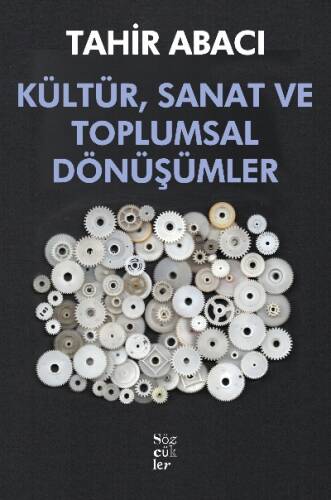 Kültür, Sanat Ve Toplumsal Dönüşümler - 1