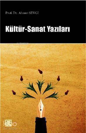 Kültür - Sanat Yazıları - 1