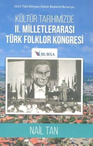 Kültür Tarihimizde 2. Milletlerarası Türk Folklor Kongresi - 1