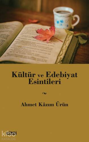 Kültür ve Edebiyat Esintileri - 1