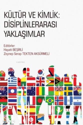 Kültür ve Kimlik: Disiplinlerarası Yaklaşımlar - 1