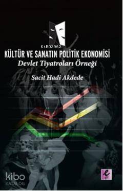 Kültür ve Sanatın Politik Ekonomisi - 1