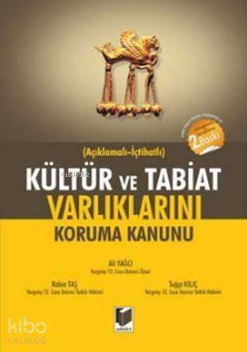 Kültür ve Tabiat Varlıklarını Koruma Kanunu; Açıklamalı İçtihatlı - 1