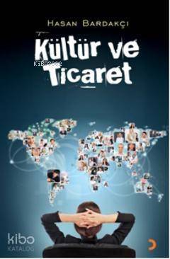 Kültür ve Ticaret - 1