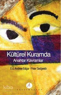 Kültürel Kuramda Anahtar Kavramlar - 1