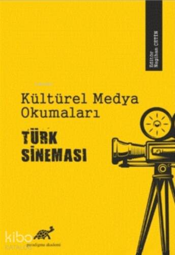 Kültürel Medya Okumaları Türk Sineması - 1