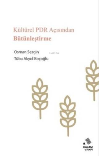 Kültürel PDR Açısından Bütünleştirme - 1