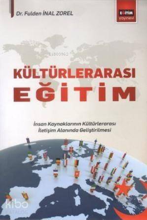 Kültürlerarası Eğitim; İnsan Kaynaklarının Kültürlerarası İletişim Alanında Geliştirilmesi - 1