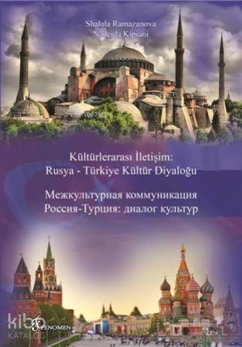 Kültürlerarası İletişim: Rusya - Türkiye Kültür Diyaloğu - 1