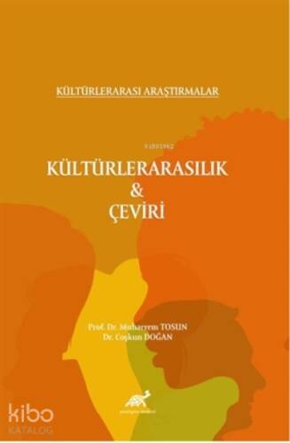 Kültürlerarasılık ve Çeviri Kültürlerarası Araştırmalar - 1