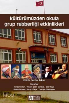 Kültürümüzden Okula Grup Rehberliği Etkinlikleri - 1