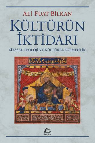 Kültürün İktidarı;Siyasal Teoloji Ve Kültürel Egemenlik - 1