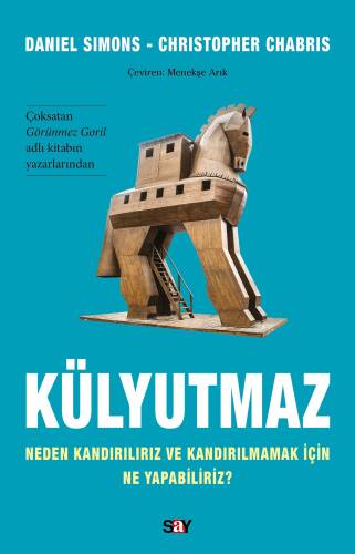 Külyutmaz;Neden Kandırılırız ve Kandırılmamak İçin Ne Yapabiliriz? - 1