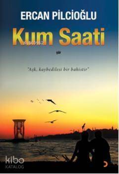 Kum Saati; Aşk kaybedilesi bir bahistir - 1