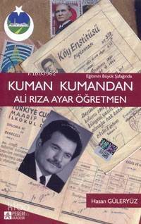 Kuman Kumandan Ali Rıza Ayar Öğretmen - 1